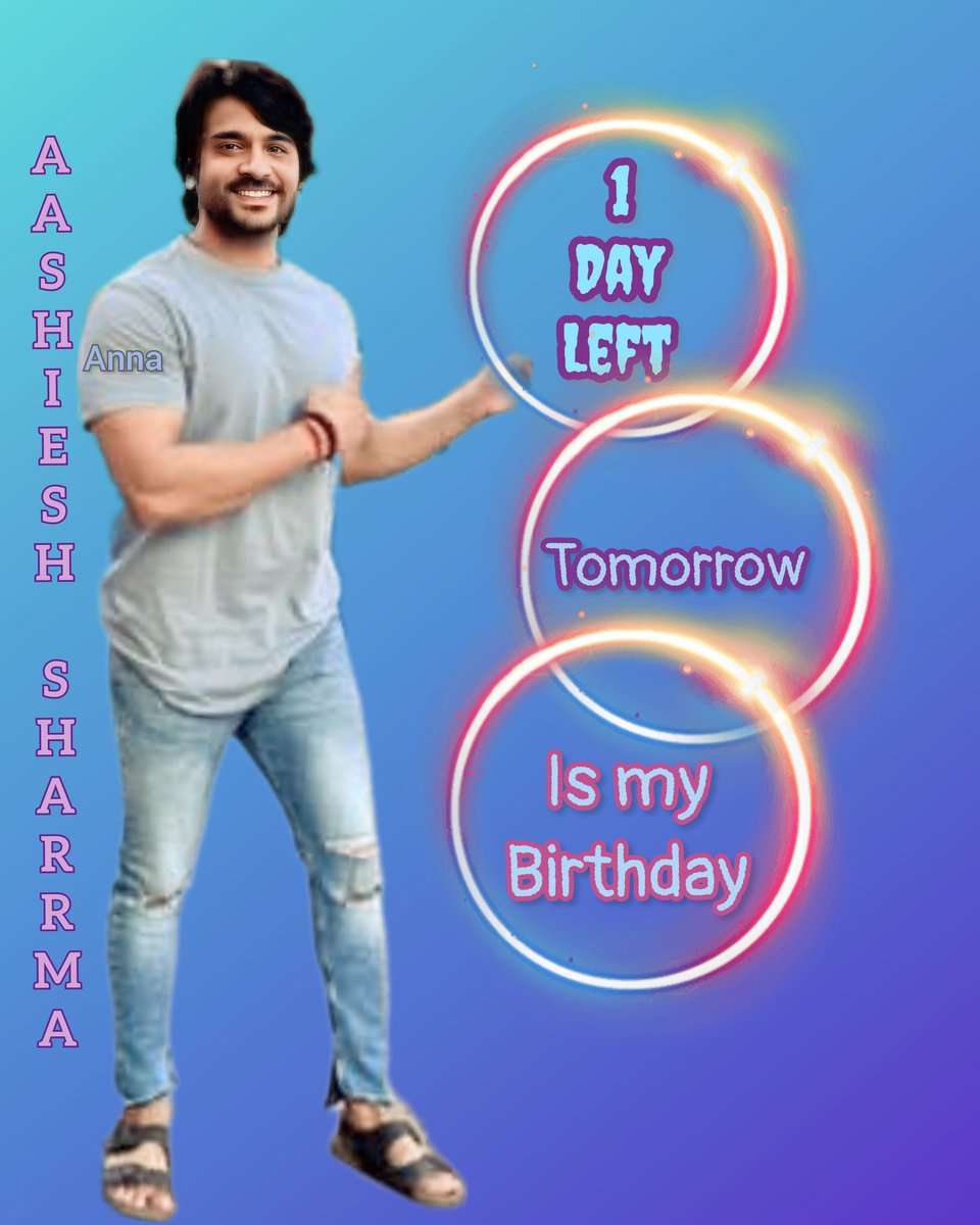 #August #celebrationsmonth
#birthdaymonth 
#AashieshSharrma 
#AashieshBirthday
#Birthdaycountdown 
#1daystogo