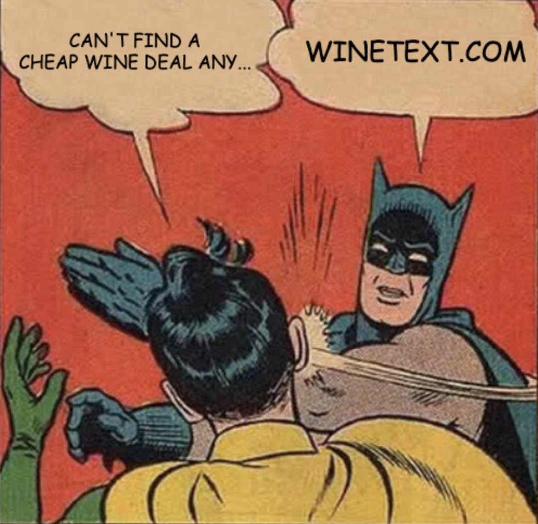 The prices WineText.com users pay on top labels and vintages are the best you will find ANYWHERE.

Don't believe it? Good news: our daily deal texts are free to receive, so you can see for yourself.

Sign up on WineText.com and start comparing our discounts