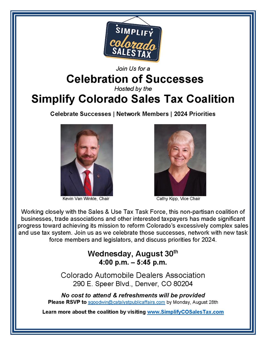SimpleSalesTax's tweet image. Join us on Aug 30th at 4 pm at @DriveColorado for an informative reception hosted by @SimplifySalesTax. Connect with coalition members and the legislative task force, celebrate achievements, and hear about our 2024 priorities.
RSVP: Sgoodwin@catalystpublicaffairs.com.