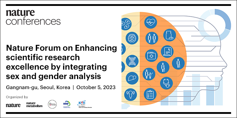 NatureConf's tweet photo. Join us for an exciting Nature Forum in #Seoul with @NatMetabolism @Nature on the influence of sex and gender analysis, and its integration in life sciences, clinical science and data science.

Get your free tickets 🎟️:
https://t.co/A8ItMAnONM https://t.co/Ur18b4WIqE