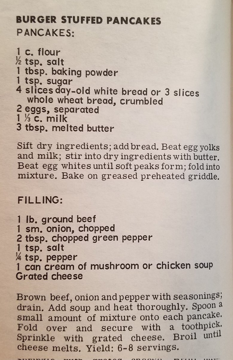 Burger Stuffed Pancakes
-Ground Beef Cookbook 1967