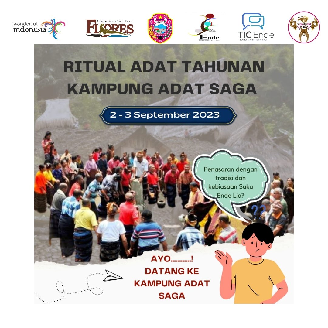 DisparKabEnde's tweet photo. Ende Lovers,
Ayo saksikan Ritual Adat Saga (Nggua Saga)

🗓 02 - 03 September 2023
📍Kampung Adat Saga

#connectingflores
#explorethemysthical #exploretheextraordinaryflores #endesareliopawe #wonderfulindonesia #banggaberwisatadiindonesiaaja https://t.co/UjFgbJtpJK