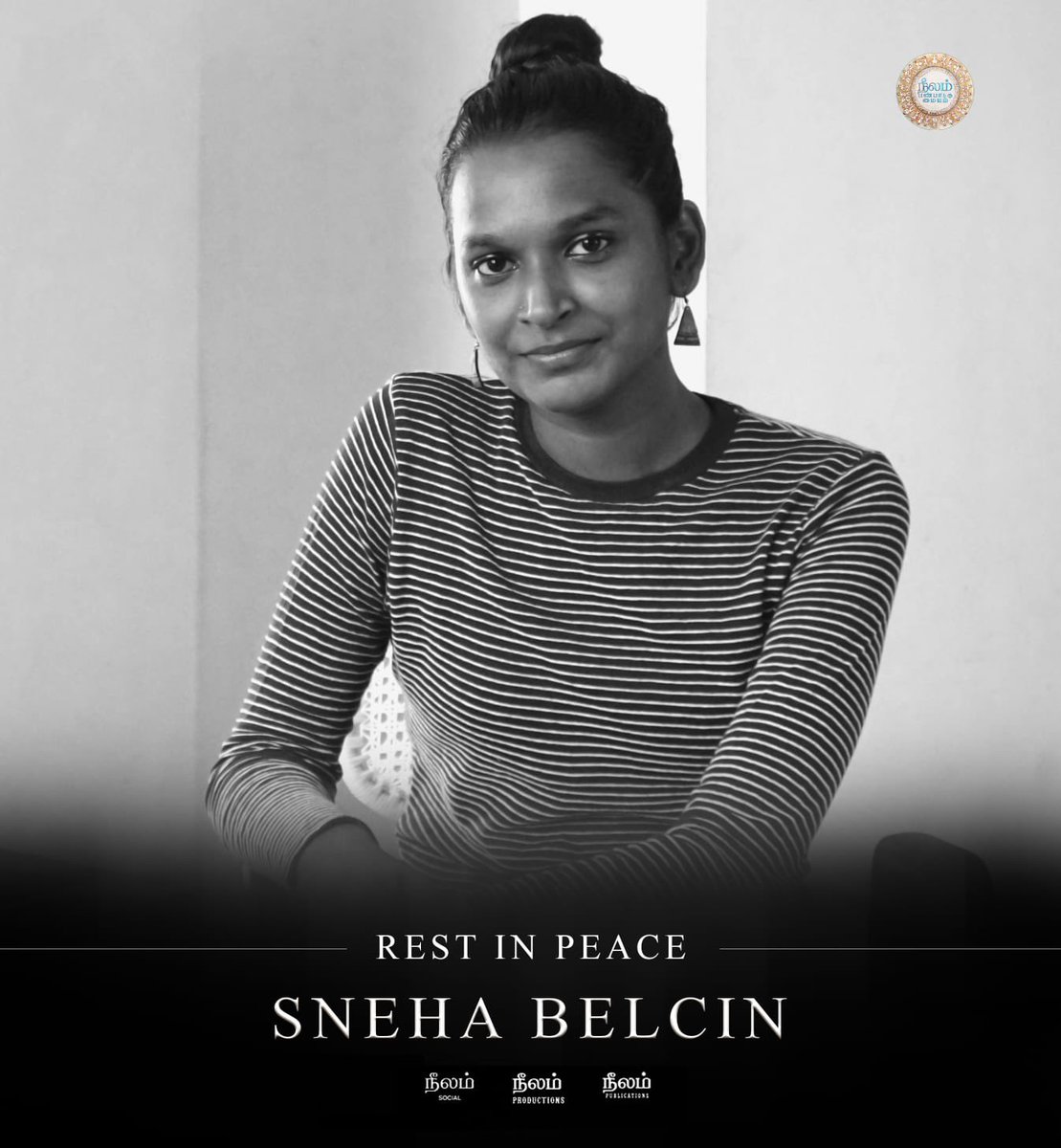 Sneha Belcin, an anti-caste camaraderie gone too soon Sneha will remain one of Neelam Social’s most celebrated content creators. They mainly spearheaded shows - #Munnurai #EnnaDaPoliticsPannuringa and played a significant role in disseminating political discourse (1/n)