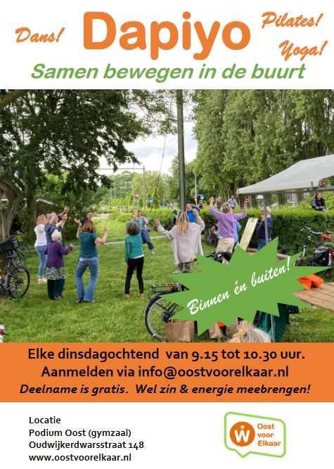 Vanaf volgende week dinsdag 5 september kun je elke dinsdag van 9.15 tot 10.30 uur meedoen aan Dapiyo: een mix van Dans, Pilates &amp; Yoga! Gratis aangeboden door Oost voor Elkaar. Locatie: Podium Oost. Aanmelden mag, hoeft niet. <a href="/Bloej_nl/">MarieJose</a> Graag tot dan!