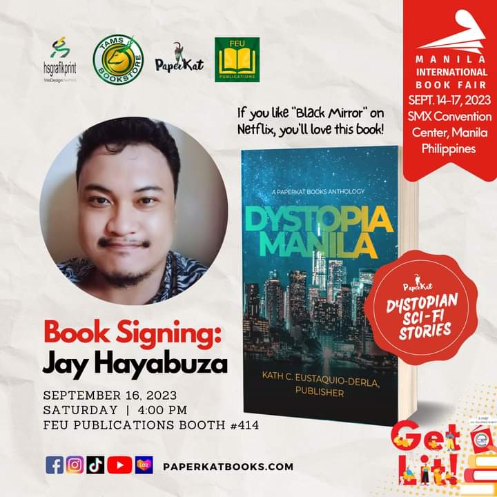 wpjayhayabuza13's tweet image. Catch me and my co-Dystopia Manila authors this MIBF 2023--September 16, 4PM at the FEU Publications (Booth #414). See you! 💙💚💪

#MIBF #MIBF2023 #letsgetlit #PaperKatBooksTakesMIBF2023