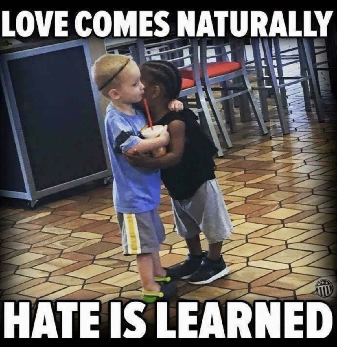 Good morning Twitter friends. Saw this and thought how true it is!! We need to love one another… we could easily learn from our kiddos. Have an awesome day today! #LoveOverHate. 😊
