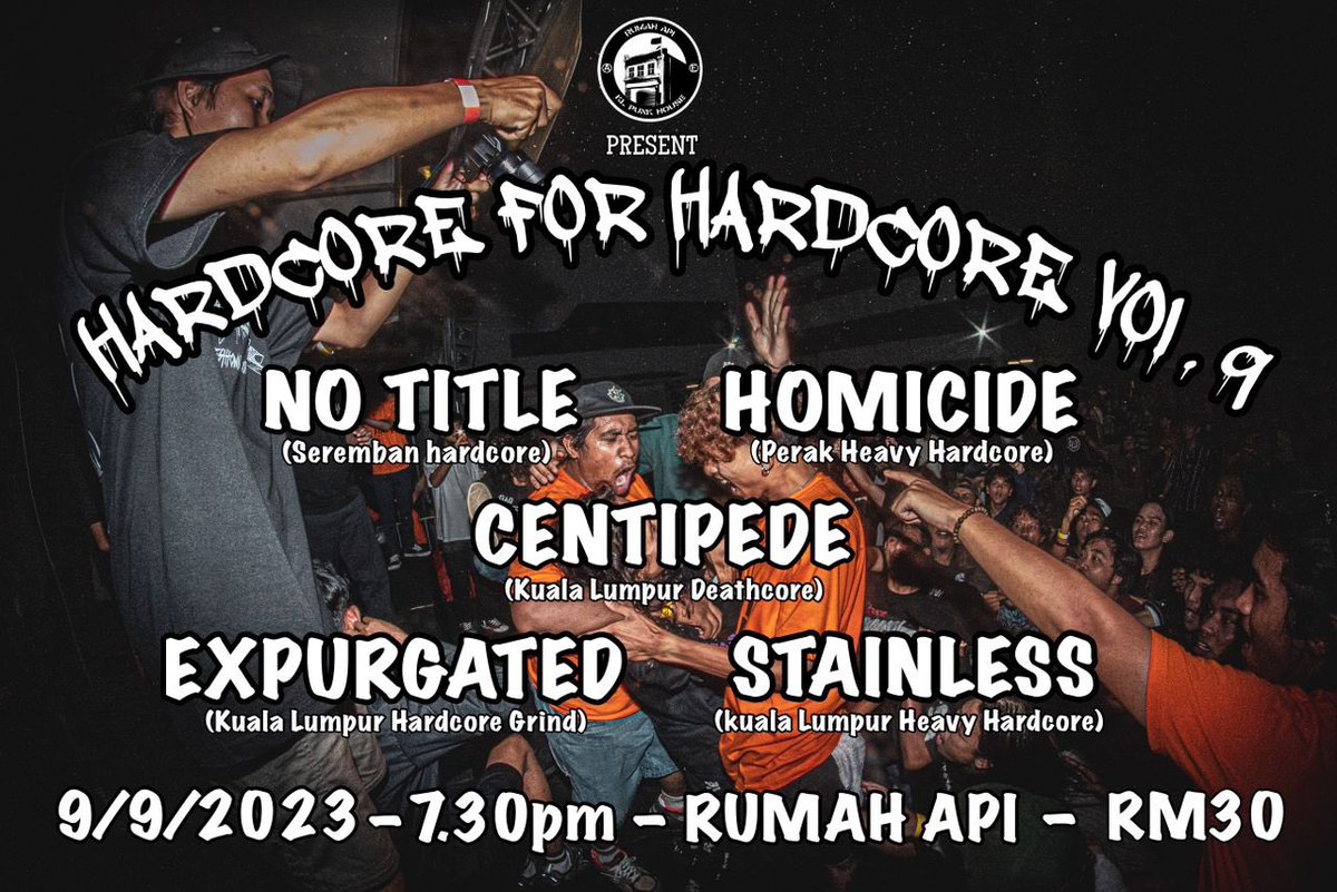 HC For HC Vol 9
Sept 9
7.30pm

<a href="/Notitlexhc/">NT</a> Homicide <a href="/findctp/">centipede</a> <a href="/expurgatednoise/">EXPURGATED</a> <a href="/stainlessunit/">Stainless</a> 

rm30
rm15 (patreon members)

patreon.com/rumahapi