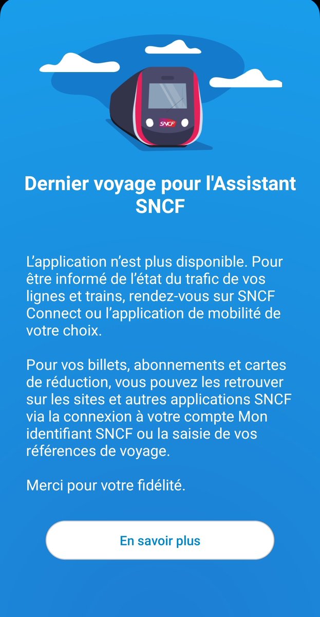 sdraperi's tweet photo. Triste fin pour l'assistant #sncf
Comme prévu, l'application a été désactivée ce matin, donc désinstallation de mon côté et activation de l'application #tgvpro a la place de l'assistant car @SNCFConnect ne propose pas la moitié de ce pouvait proposer l'assistant...
Au moins j'ai l'info circulation des trains sans panneaux de pubs interminables !