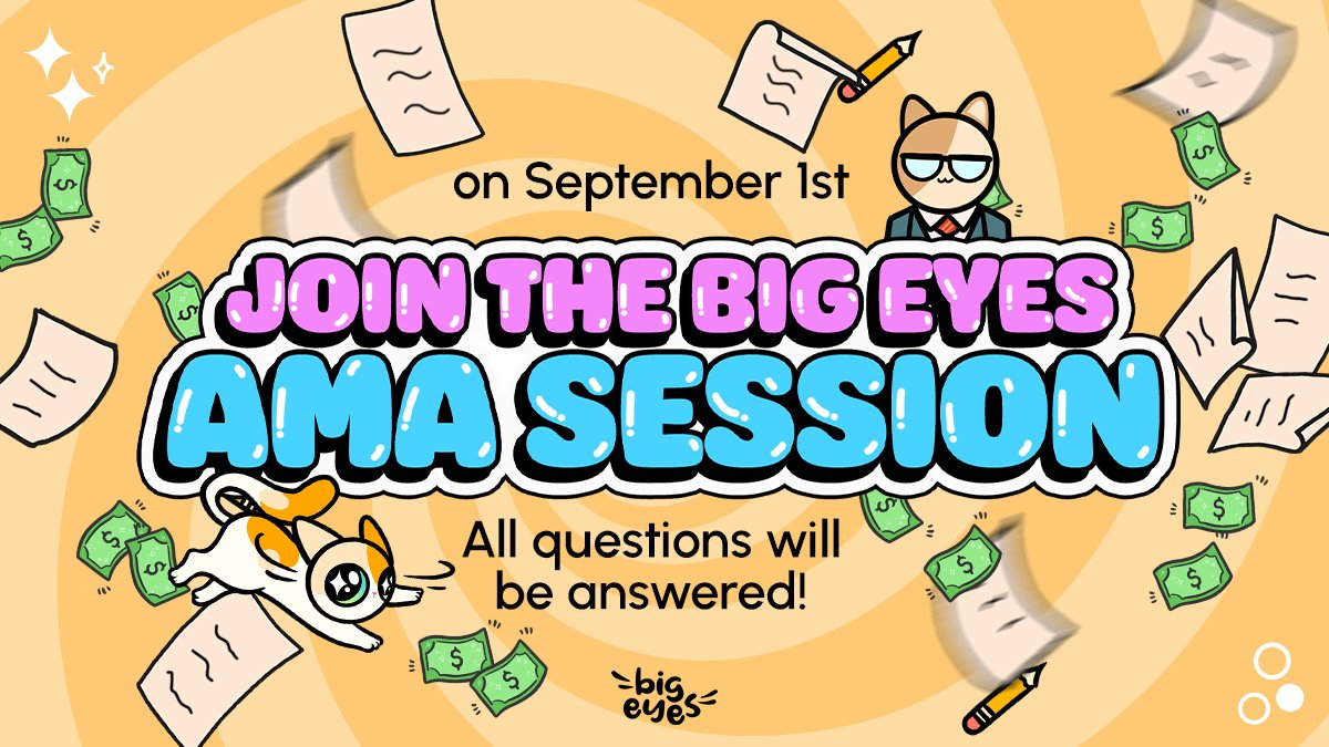 Meow-tification #CatCrew!  🚨Big Eyes AMA SESSION!🚨 On 1 September at 4 PM on Telegram!⏰ 😻Drop your questions in the comments below!📈 😽 BUY $BIGINF: buy1.bigeyes.space #BigEyesInfinity #bigeyesToTheMoon #sundaymotivation