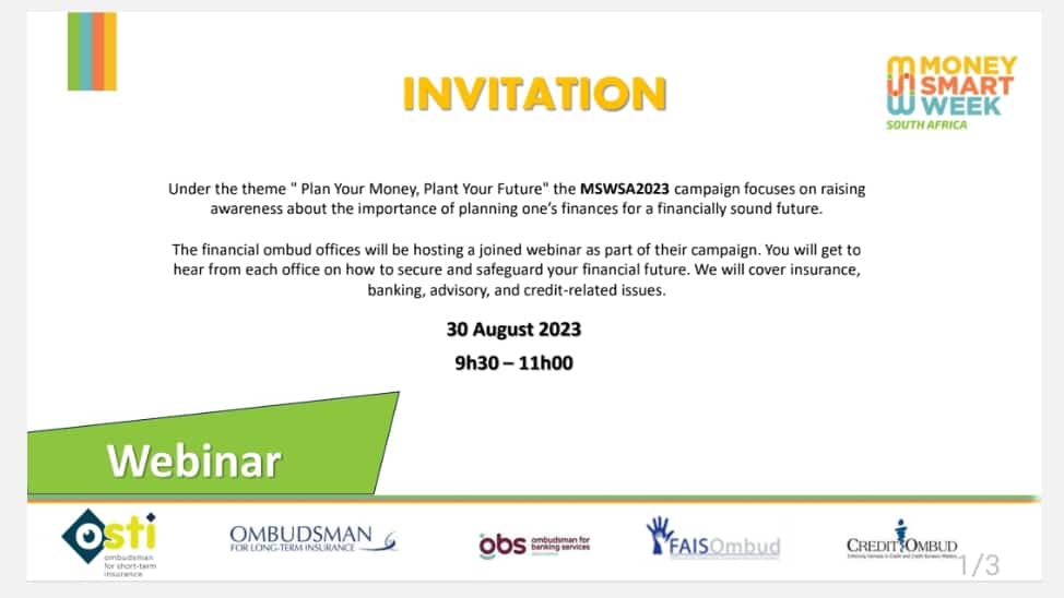 Credit_Ombud's tweet photo. We are pleased to announce that the Financial ombud offices will be hosting a free webinar as part of the
@MSW_SA campaign aimed at promoting consumer empowerment and financial literacy Register to join here: https://t.co/OyT4SBx1OV
#MSWSA2023 #PlanYourMoney #PlantYourFuture https://t.co/D8eqDGYo5d