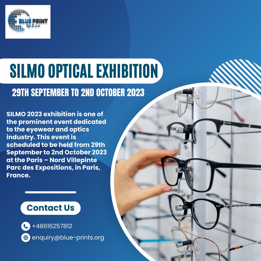 SILMO 2023 exhibition is one of the prominent event dedicated to the eyewear and optics industry. This event is scheduled to be held from 29th September to 2nd October 2023 at the Paris – Nord Villepinte Parc des Expositions, in Paris, France.
 blue-prints.org/silmo-optical-…