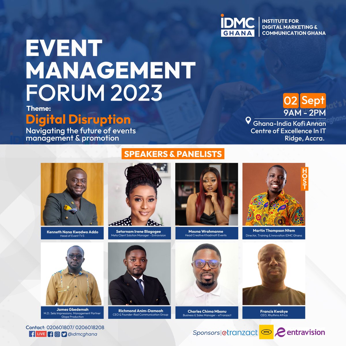 idmcghana's tweet photo. π Unlock the secrets to thriving in the digital age of events! π
The #EventManagementForum2023 is your gateway to mastering the art of navigating the future of events management and promotion.
It's gonna be a #showdown
#DigitalAgeEvents
#FutureReadyEvents
#IDMCGhanaEMF2023 https://t.co/K0ueHinD56