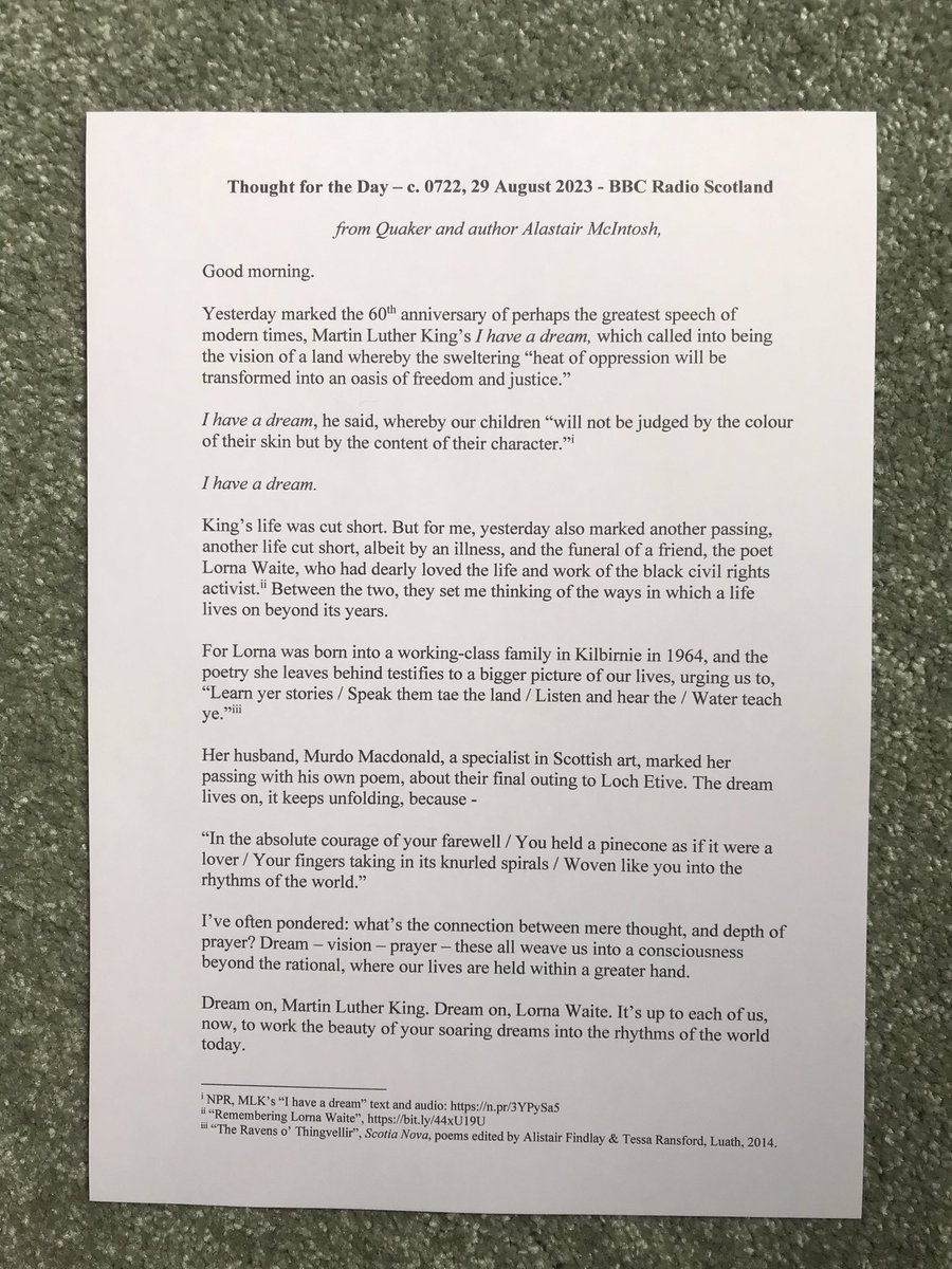 Here is the text of today’s Thought for the Day on BBC Radio Scotland, about the late Kilbirnie poet Lorna Waite, Martin Luther King, and how a person’s dreams weave on into the rhythms of the world. It can be heard for the next month at 1 hr 23 min in at bbc.co.uk/programmes/b00…