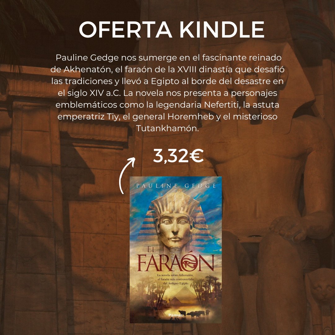 EdicionesPamies's tweet photo. ⏳ ¡Todavía estás a tiempo!

Sumérgete en el reinado de Akhenatón, su lucha contra la casta sacerdotal, y los personajes icónicos de la antigua Egipto como Nefertiti y Tutankhamón.

🌴🐪  "El faraón" de Pauline Gedge  está por solo 3.32€ en #Kindle 👉https://t.co/bhzES6tGOU https://t.co/U4kURdD3lI