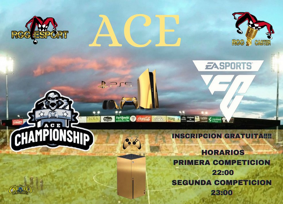 ACE España (@ace_espanaa) on Twitter photo INSCRIPCIONES GRATUITAS <a href="/Ace_espanaa/">ACE España</a> ABIERTAS‼️
Inicio próximo EA FC
⏰Horarios a elegir :22:00/23:00
📅Dias:
Liga:lunes,martes,miércoles
copa:Jueves
Plataforma: ps5/x-box
INTERESADOS HABLAR AL PRIVADO PARA RECIBIR MAS INFO
Patrocinadores <a href="/6000canales/">6000 canales</a>
Casters <a href="/CastersRgg/">Rgg_Casters</a> INSCRIPCIONES GRATUITAS <a href="/Ace_espanaa/">ACE España</a> ABIERTAS‼️
Inicio próximo EA FC
⏰Horarios a elegir :22:00/23:00
📅Dias:
Liga:lunes,martes,miércoles
copa:Jueves
Plataforma: ps5/x-box
INTERESADOS HABLAR AL PRIVADO PARA RECIBIR MAS INFO
Patrocinadores <a href="/6000canales/">6000 canales</a>
Casters <a href="/CastersRgg/">Rgg_Casters</a>