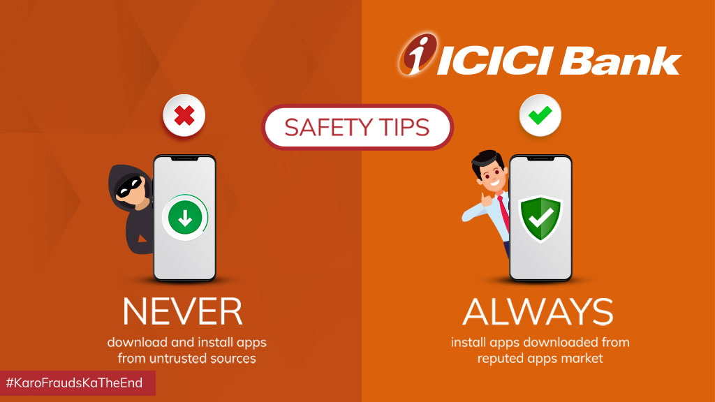 ICICIBank's tweet photo. Guard your device at all times!

Stay one step ahead in protecting your data by making sure you always choose legitimate sources to download apps.

#SafeBanking #KaroFraudsKaTheEnd https://t.co/WGv48XJI4M