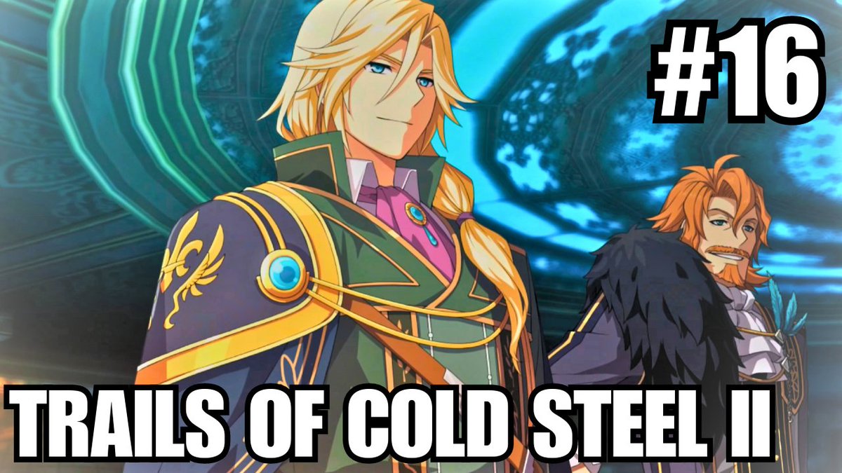 RPGstorymode's tweet photo. ๐ฅ Hey everyone, don't miss Part 16 of "Trails of Cold Steel II" at 13:00 today! Get ready for some bonding with Emma, spiritual talks, and Class VII dynamics! ๐ฎ๐ฅ Join in! #RPGStorymode #TrailsofColdSteelII #TOCSII https://t.co/ACCE4rmepc https://t.co/rH2zEOB9ww