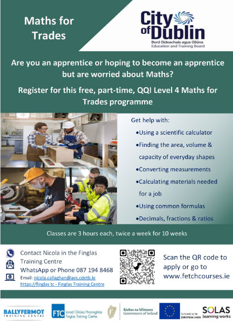 CityofDublinETB's tweet photo. Are you an apprentice or hoping to be an apprentice but worried about maths? No need to worry, we have you covered. Free part-time QQI Level 4 Maths for Trades. Phone or WhatsApp Nicola in @CDETBFinglasTC 087 194 8468 for details or go to https://t.co/PPhUahDdi2 to apply https://t.co/Urk1ht6kPc