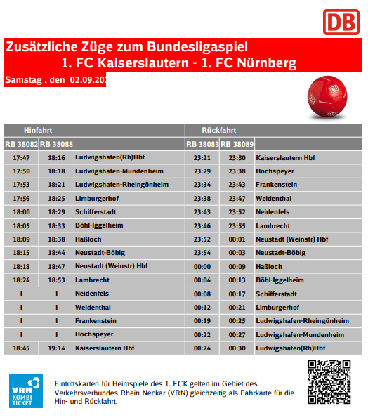 Regio_Mitte's tweet photo. ⚽️Zusätzliche Züge zum #Bundesligaspiel am Samstag, 02.09.2023
1. FC #Kaiserslautern - 1. FC #Nürnberg 

#Fußball #Betze #fcn @1_fc_nuernberg @Rote_Teufel @Polizei_KL #DontDrinkAndDrive #DeutscheBahn #DBRegioMitte
Infos:⬇️ https://t.co/7LY3SLwnSM