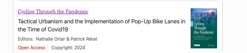 Still a few steps to go but the book "#Cycling through the Pandemic" we co-edited with <a href="/NathalieOrtar/">Nathalie Ortar</a> is already announced by Springer!

10 chapters on tactical urbanism and pop-up bike lanes in Austria, Canada, Colombia, France, Switzerland, the UK...
link.springer.com/book/978303145…