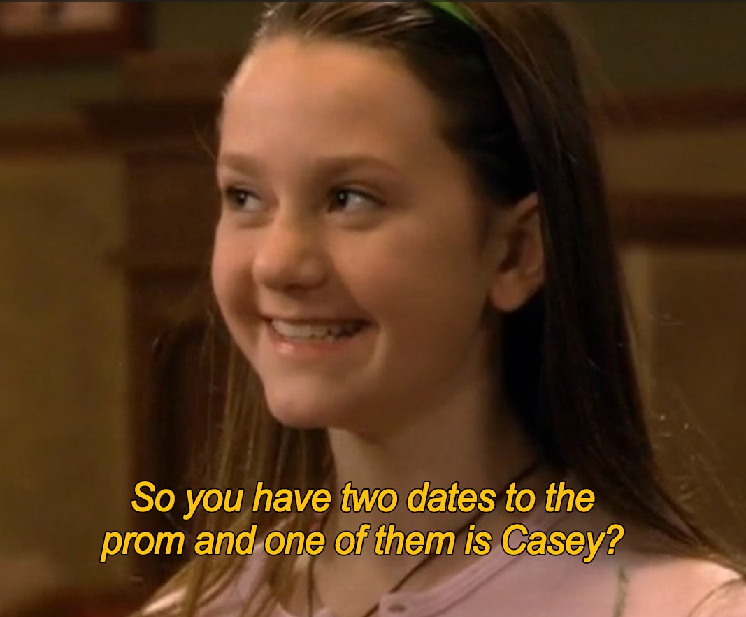 If I had a nickel for every time Derek took Casey to prom, I'd have two nickels. Which isn't a lot, but it's weird that it happened twice. (Yes I'm aware Truman took Casey the second time but 1) Truman IS Derek and 2) This line is insane)