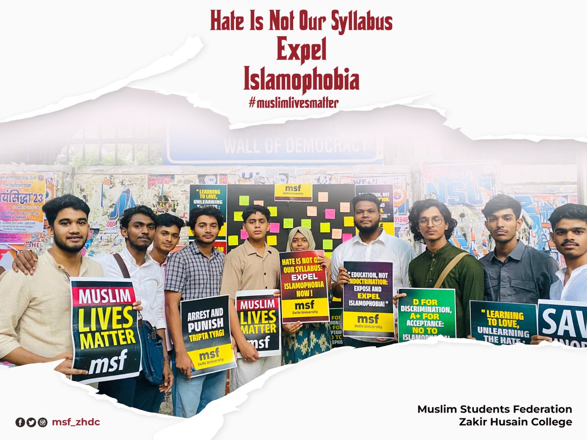 Hate Is Note Our Syllabus Expel Islamophobia

#msf #msfindia #msfdelhiunivesity #msfzhdc #msfharitha #zakirhussaincollege #zakirhussain #zakirhusaindelhicollegeevening #zakirhusaindelhicollege
#triptatyagi #islamophobia #muslimslivesmatter