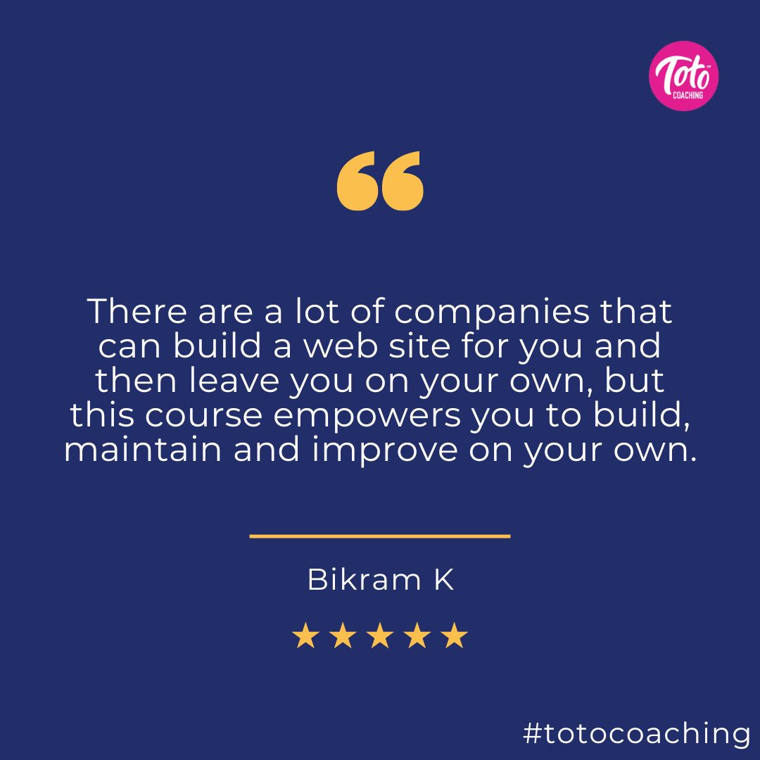 TotoCoaching's tweet photo. "There are a lot of companies that can build a website for you and then leave you on your own, but this course empowers you to build, maintain, and improve on your own."- Bikram K

#Customersatisfaction #thetotoway #webdesign #webcoaching #testimonialtuesday https://t.co/61CCwej0SO