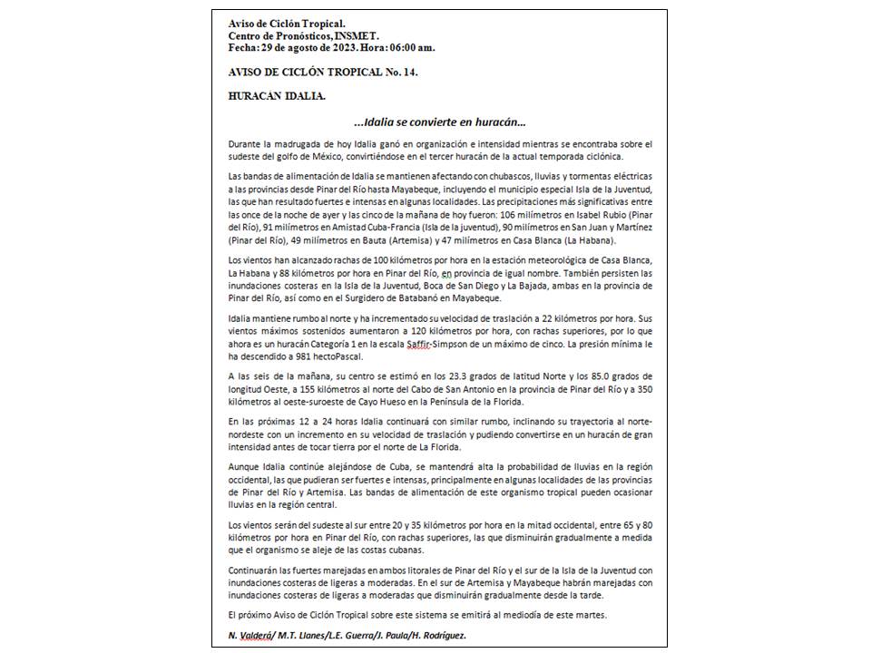 Aviso de Ciclón Tropical No.14

🌀El huracán Idalia se aleja de #Cuba🇨🇺

🌧️Se mantienen las probabilidades de lluvia en la región occidental

🌊Continuarán las fuertes marejadas en en ambos litorales de #PinarDelRío y el sur de la #IslaDeLaJuventud