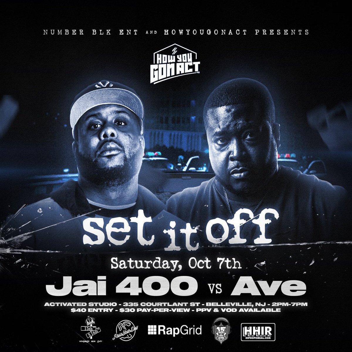 🚨ANNOUNCEMENT #1
SATURDAY OCTOBER 7 
HOWYOUGONACT PRESENTS : SET IT OFF
JAI 400 VS AVE
MORE DETAILS TO BE RELEASED 
#HOWYOUGONACT