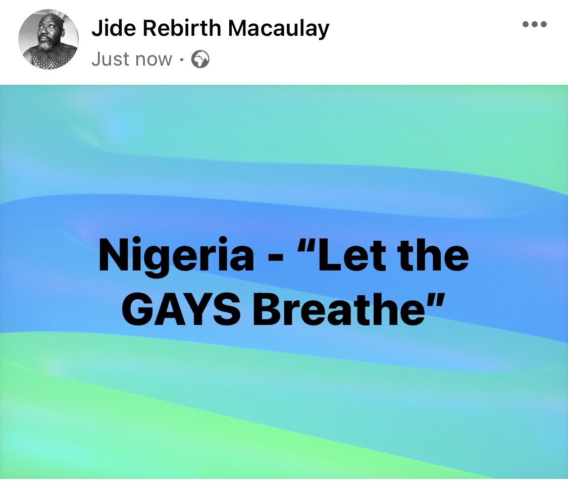Nigeria - “Let the GAYS Breathe”