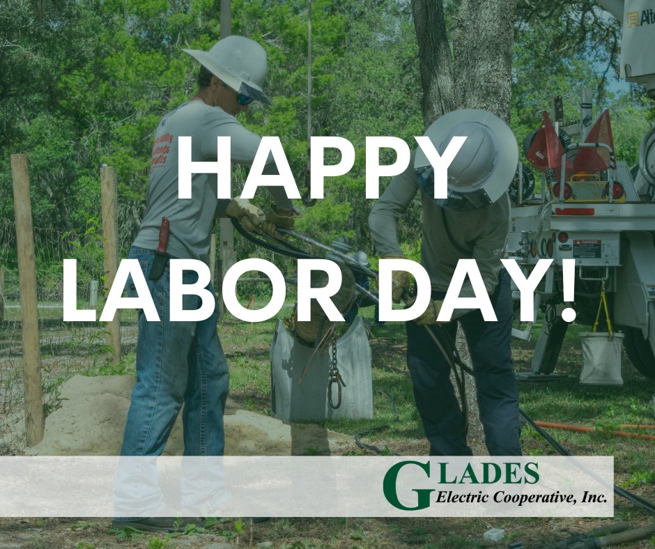 Glades Electric offices will be closed September 4 in observance of Labor Day. As always, use SmartHub or call (863) 946-6200 for 24/7 outage response. We hope everyone has a safe and happy Labor Day weekend!