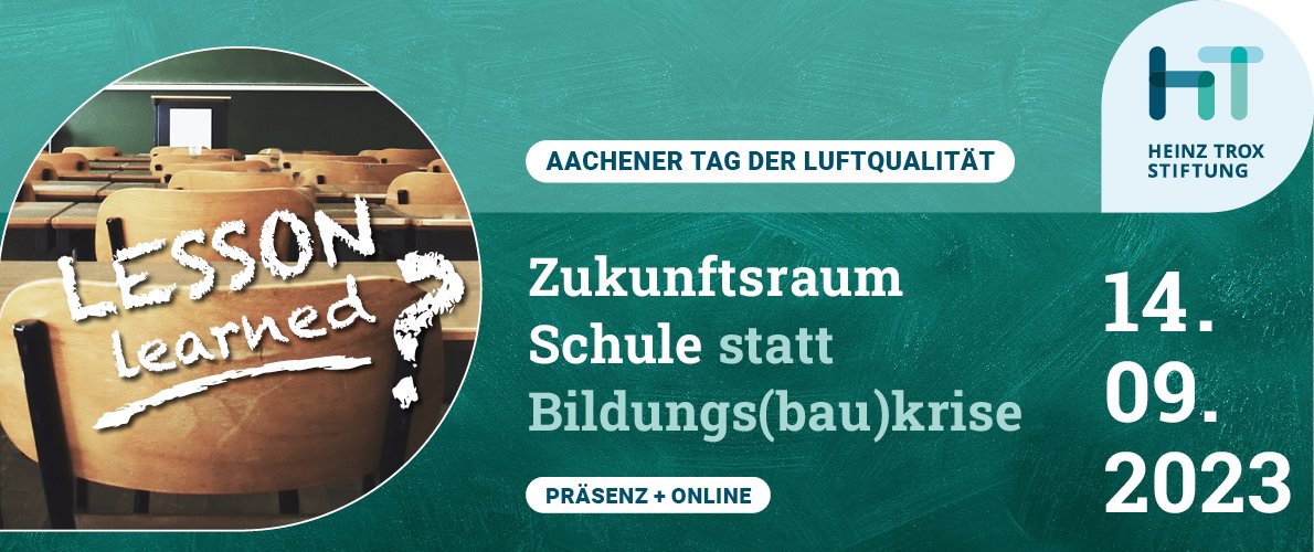 HTXStiftung's tweet photo. @schule_anders @gew_bund @t4future_de @_verdi @DieBEVKi @DKHW_de @jungegew_berlin @Educators4F @stiftungbildung @blume_bob @_kreidestaub Der #TagderLuftqualität 2023 am 14. Sep. in Aachen nimmt #Bildungsgebäude und deren #Innenraumqualität in den Fokus. Bessere Bedingungen für Schüler:innen und Lehrer:innen.  https://t.co/WNFkuuJT9E alitaet/lesson-learned % 3F - 4aac61a1c6a06b48 https://t.co/tdl0GksdCk