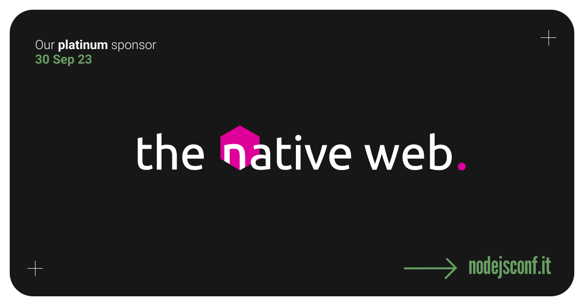 Super thanks to <a href="/thenativeweb/">the native web</a>
for sponsoring!  Their support empowers small communities like ours to create impactful events, driving tangible improvements in the daily work of IT professionals. <a href="/nodejsconfit/">nodejsconfit</a>  ➡ 2023.nodejsconf.it