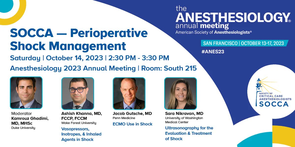 10/14 at 2:30PM @KamGhadimiMD @KhannaAshishCCM @NikraDoc & Jacob Gutsche, MD | SOCCA's 'Perioperative Shock Management' | ANESTHESIOLOGY 2023 | San Francisco | More: buff.ly/45hviId | #ANES23 @ASALifeline @UWAnesthPainMed @WakeAnesthesia @Duke_Anesthesia @madihasyed85