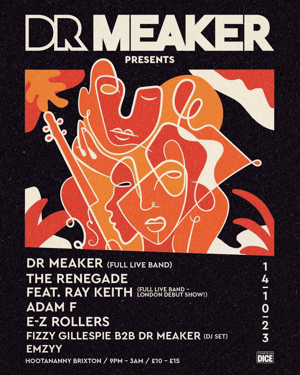 DrMeaker's tweet image. “TEK TEK TEK!!” 💥💥💥 How about this for a lineup?!!!  We always select our favourite up and coming &amp;amp; legendary DJs &amp;amp; Artists for these shows and are BUZZING to announce our next London show on the 14th October! Get tickets now. 👊🏼💯🔥🔥🔥🔥❤️

hootanannybrixton.co.uk/dr-meaker-pres…