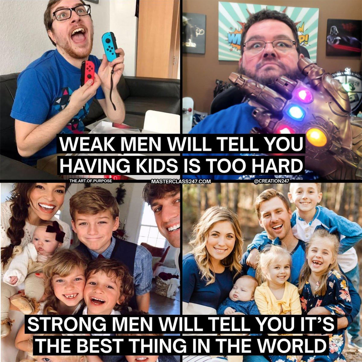 Weak men without children remain in a childlike state...

Agree or disagree?
