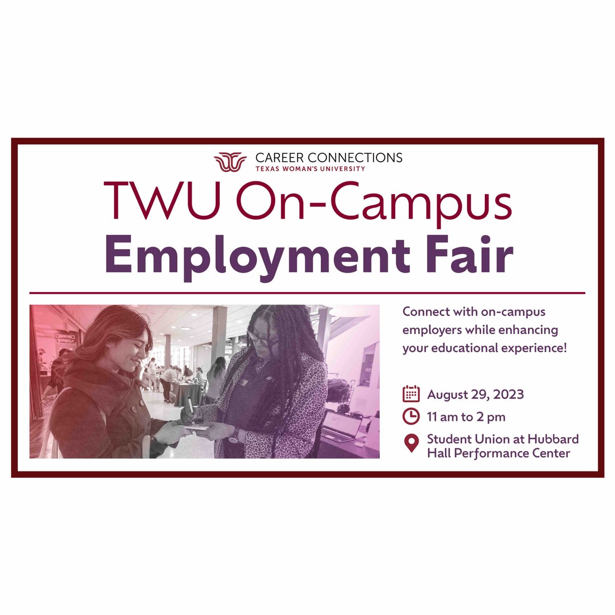 Career Connections invites you to the On-Campus Student Employment Fair scheduled TODAY from 11 AM - 2 PM. This fair will be held at the Student Union at Hubbard Hall First Floor on the Denton campus. This is a great opportunity to browse on-campus job opportunities!