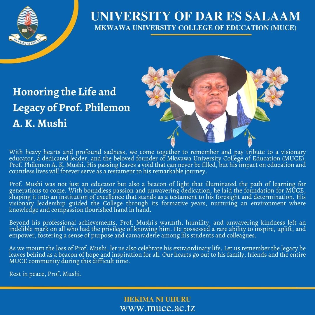 Honoring the Life and Legacy of Prof. Philemon A. K. Mushi, the first Principal of Mkwawa University College of Education