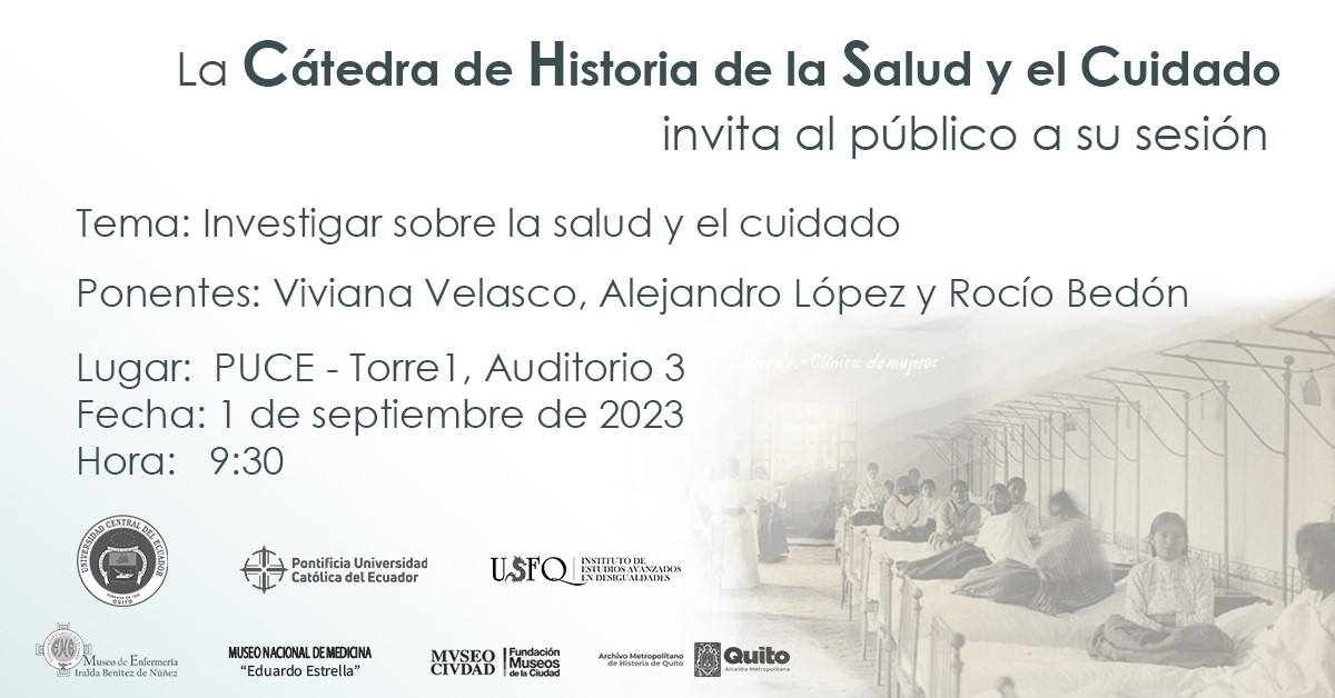 lacentralec's tweet photo. #Cátedra invitación  
📌Este viernes 1 de septiembre, la Cátedra tendrá su sesión en la PUCE - Torre1, Auditorio 3, a las 9:30. En esta oportunidad se conversará sobre el “Investigar sobre la salud y el cuidado”.
📌Para mayor información   museo.enfermeria@uce.edu.ec
@MuseoUCE https://t.co/9ZM2uCX1RF