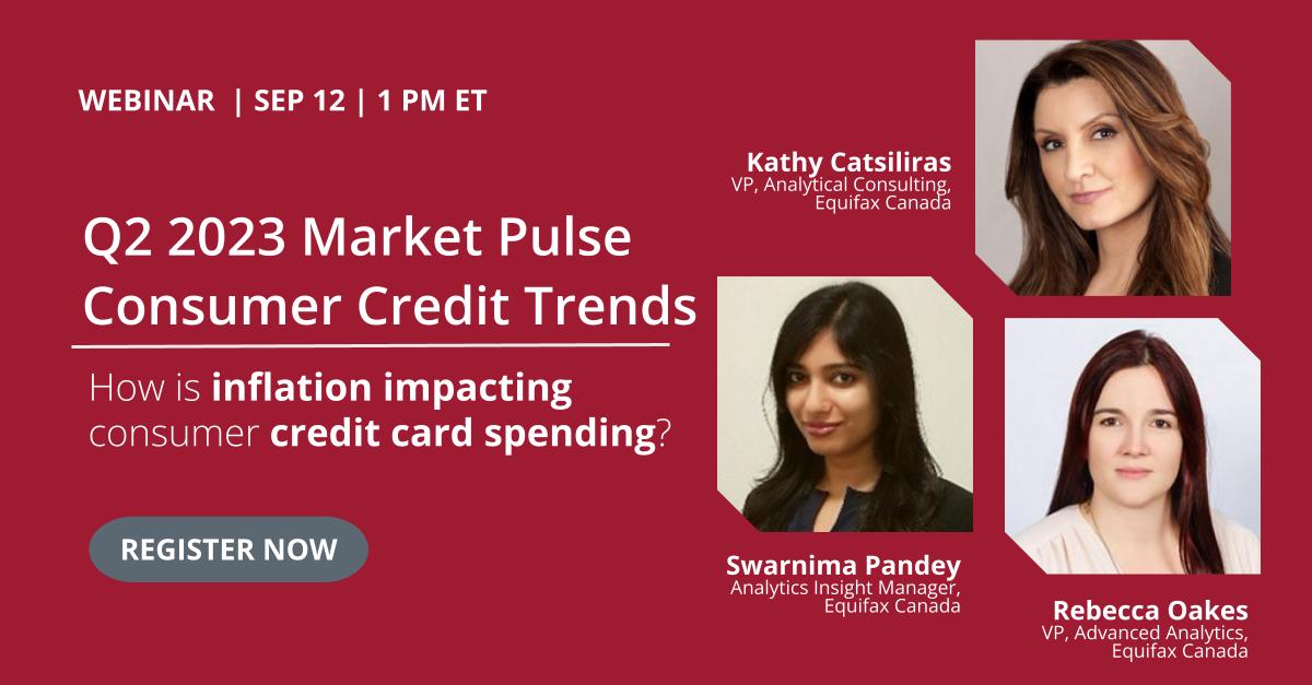 How is inflation impacting consumer #CreditCard spending? Join #EquifaxCanada on September 12 to learn more about the latest #CreditTrends. ow.ly/nyee104SrS1