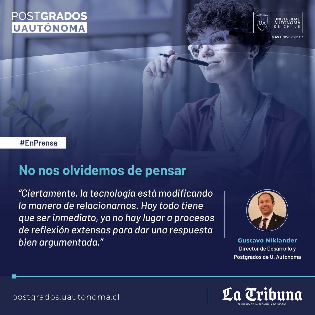 postgradosua's tweet photo. ¿La #tecnología cambió la forma en que nos relacionamos? Nuestro Director de Desarrollo y Postgrados, Dr. @gniklander, indicó para @latribunacl que el uso masivo de las #redesociales está moldeando el comportamiento y la opinión de los usuarios: https://t.co/rE7PPC1iTY https://t.co/UgWIUhlD3d