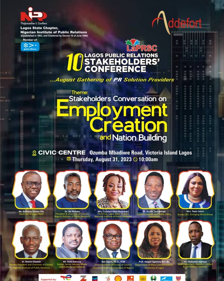 All is set for the 10th Lagos Public Relations Stakeholders Conference on  EMPLOYMENT CREATION AND NATION BUILDING at the Civic Centre, Victoria Island, Lagos on Thursday, August 31, 2023 by 10:00am.