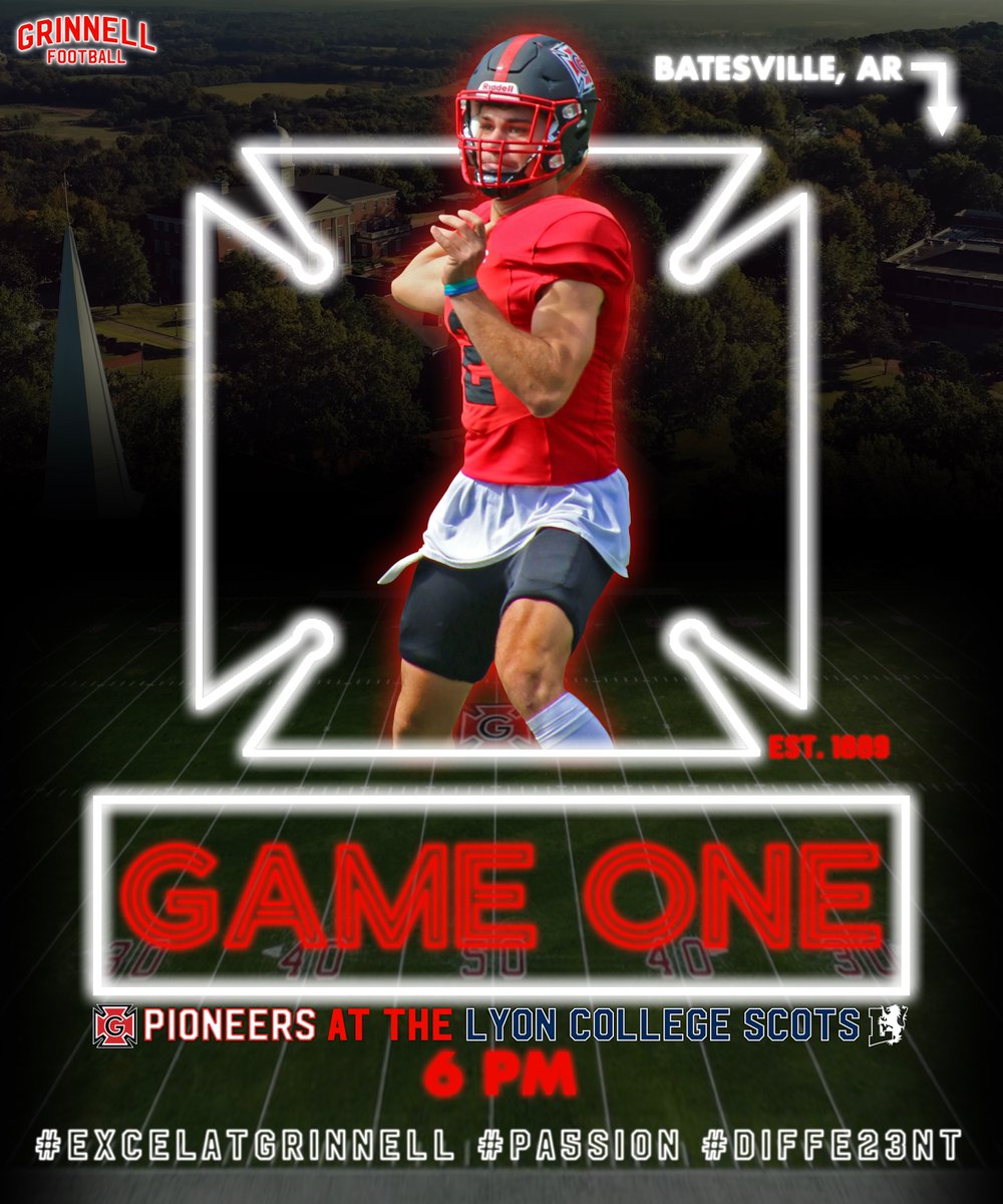 ⚫️🔴⚪️IT'S GAME WEEK!!!⚪️🔴⚫️ Pioneers travel down to Batesville, AR to take on the Lyon College Scots! Kickoff set for 6pm on Saturday, September 2nd! #ExcelatGrinnell #PA5SION #DIFFE23NT