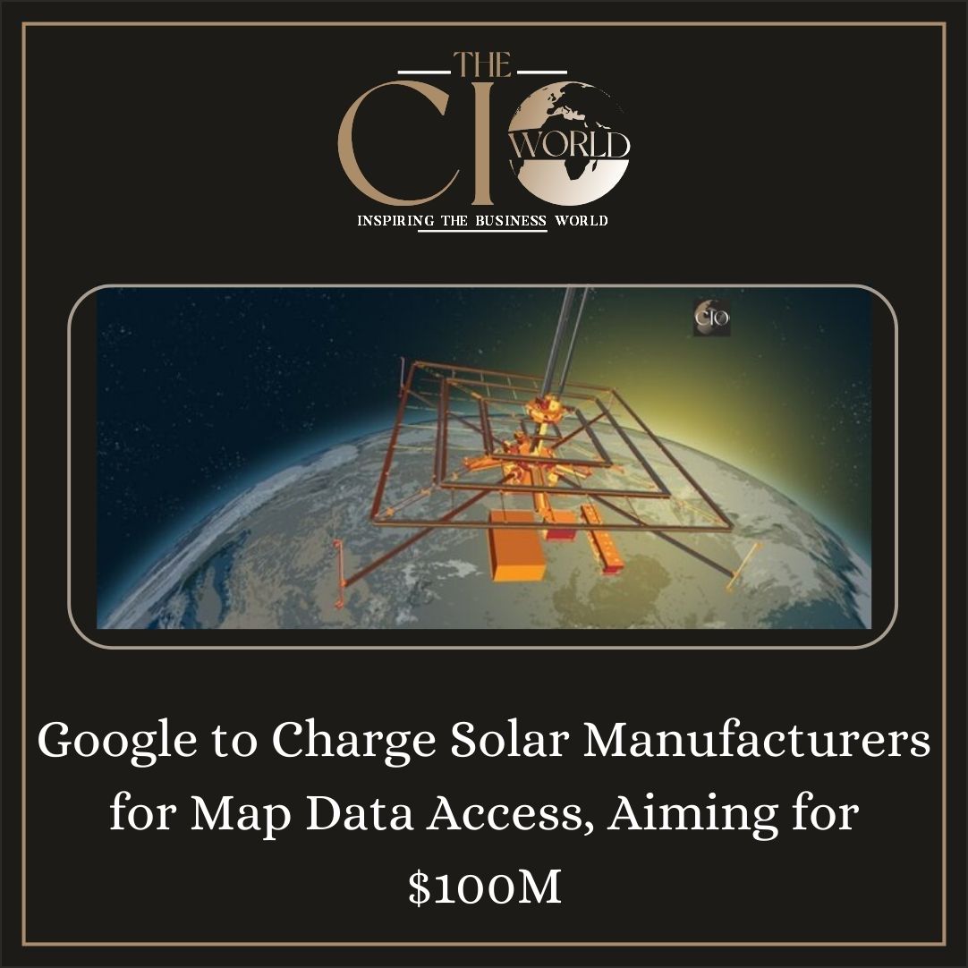 Google to Charge Solar Manufacturers for Map Data Access, Aiming for $100M

Read More: shorturl.at/ajBN7

#Newsupdate #SolarManufacturers #MapDataAccess #business #businessnews #businessnewsindia #cioworldmagazine