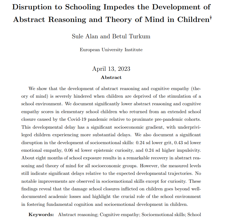 El desarrollo del razonamiento abstracto y la empatía cognitiva (teoría de la mente) se ve afectado cuando los niños carecen de la estimulación de un entorno escolar. cepr.org/publications/d…