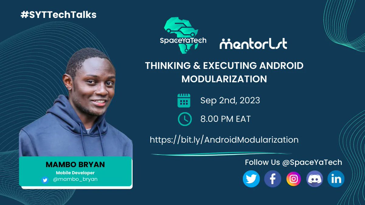 SpaceYaTech's tweet image. Android enthusiasts! #SYTTechTalks, Thinking &amp;amp; Executing Android Modularization
Enhance your Android app development skills with modularization.:00 EAT. Don&apos;t miss out, register now: bit.ly/AndroidModular…  with @mambo_bryan