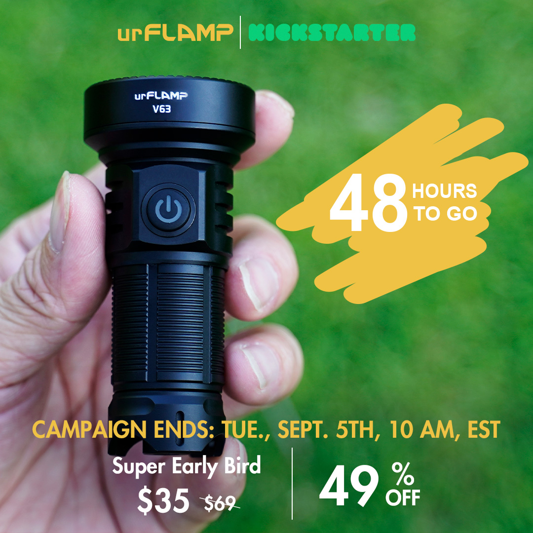 UrFlampLighting's tweet photo. 🥳The clock is ticking! Only 48 hours remain in the #urFlamp #Kickstarter #Campaign, closing on September 5th at 10 pm EST.
⏰Don't let this chance to own the #V63 #flashlight slip through your fingers!
🔦https://t.co/hL7ALhaiz4
.
.
#edc #outdoors #led #ledlights #outdoorlight https://t.co/5M5Sl5Jq1w