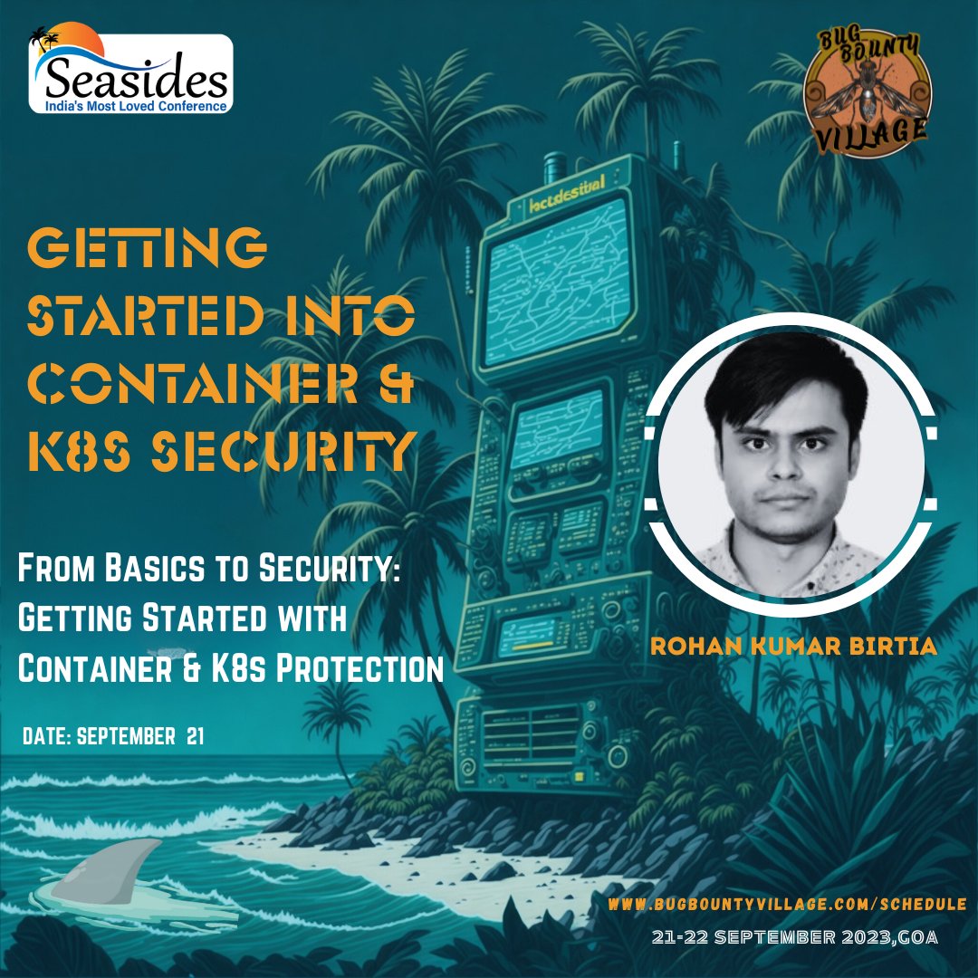 bugbountyvillag's tweet photo. We are happy to announce a talk on  "Getting Started into container &amp; k8s security" by @C0ld_b00t3r a Security Engineer &amp; Bug bounty hunter with a decade of experience in information security

Register: https://t.co/QnREyprSKG
details : https://t.co/z6ayGQFZ4F

#seaside2023 #goa https://t.co/LVavNak2RH