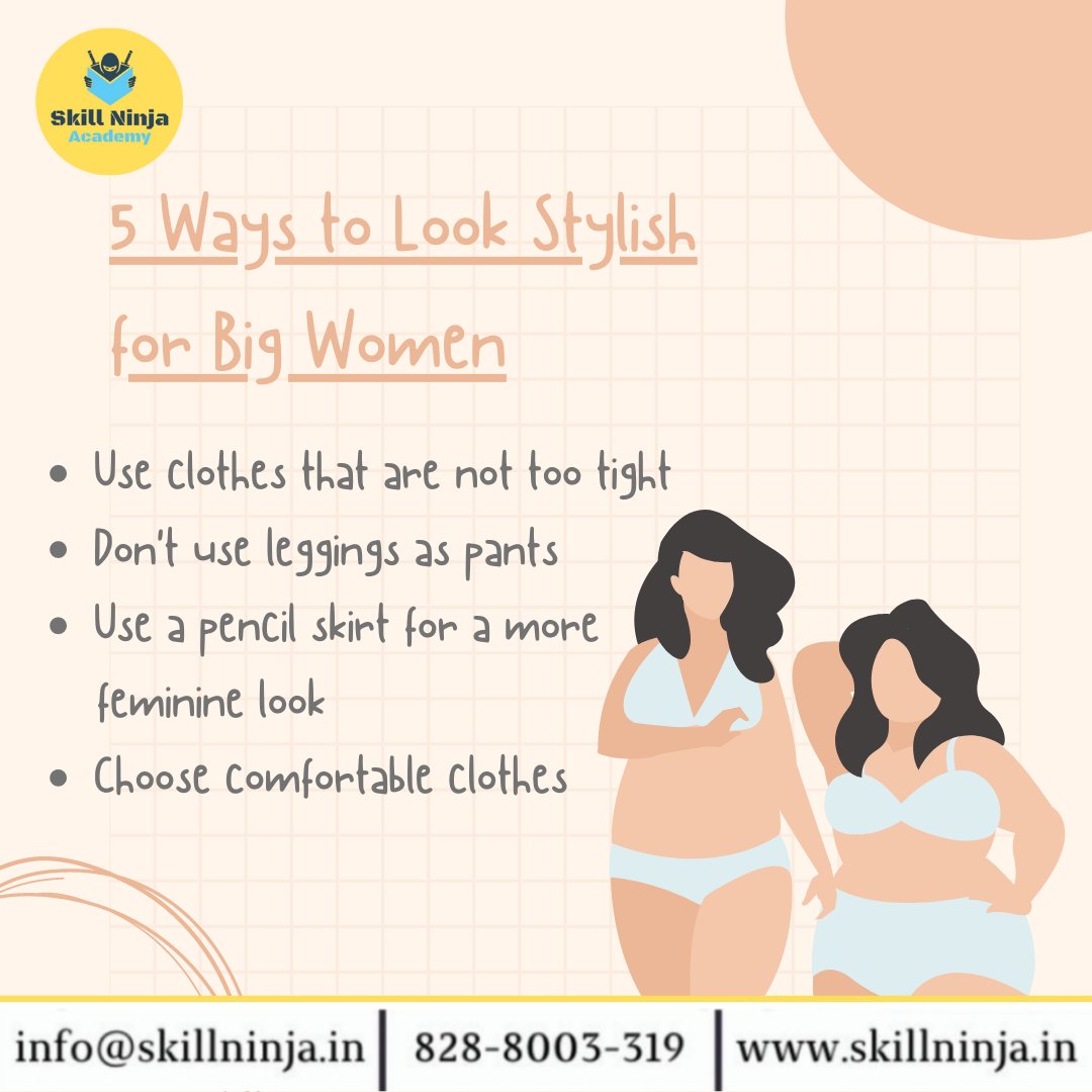 SkillNinja_in's tweet photo. Here are a few dressing tips for big women! Check these out! 
#skillninja #bigwomen #fashion #stylingtips https://t.co/A5f7PHXyxU
