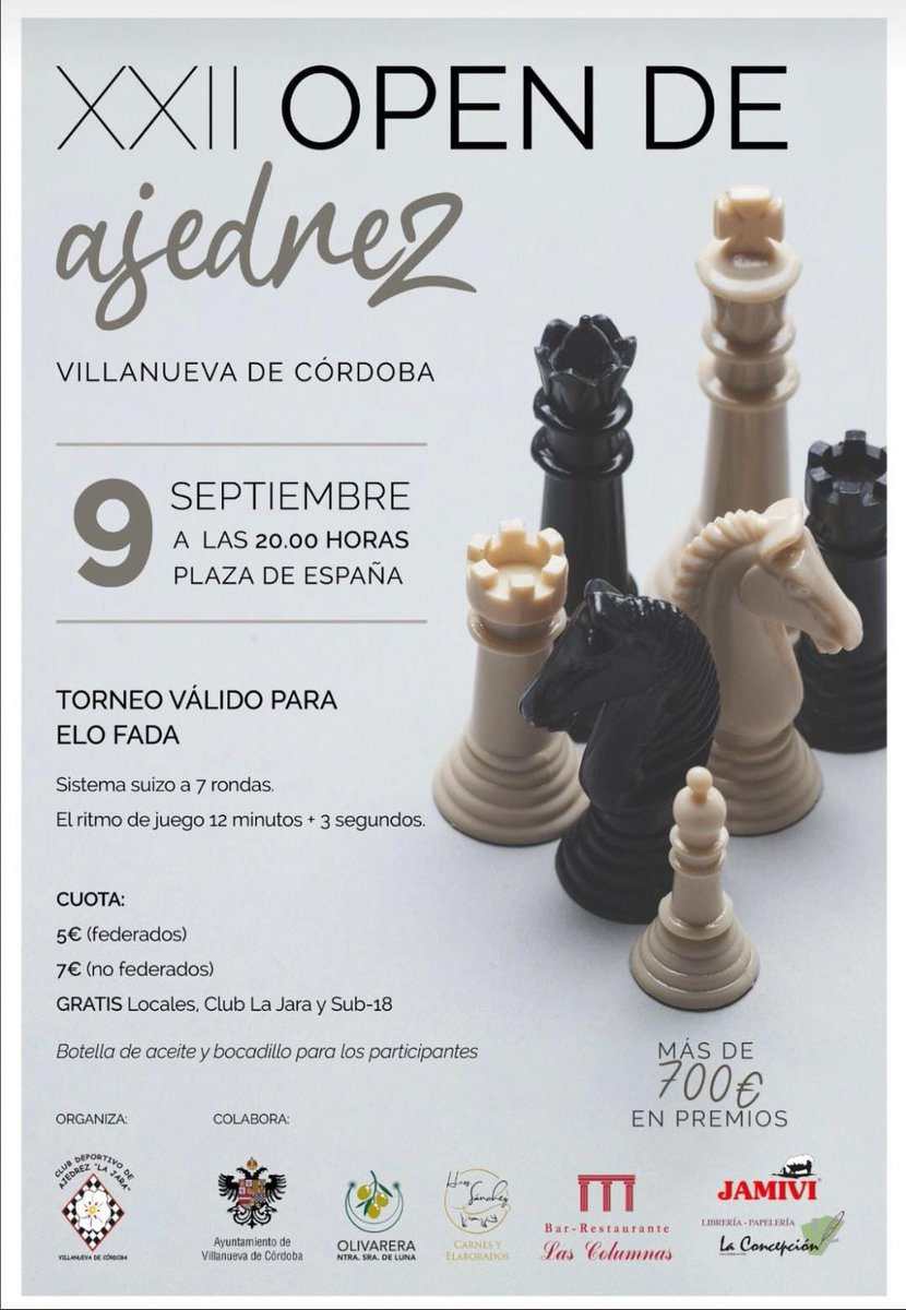 El próximo 9 DE SEPTIEMBRE será el XXII OPEN DE AJEDREZ a las 20:00 horas en la Plaza de España.

¡Disfruta del ajedrez en Villanueva de Córdoba!

#VillanuevadeCórdoba #Ajedrez
